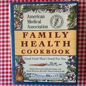 Cookbook American Medical Association Family Health Cookbook Hardcover